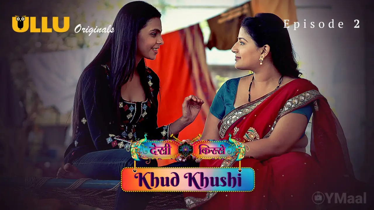 Desi Kisse Khud Khushi Episode 2 Web Series