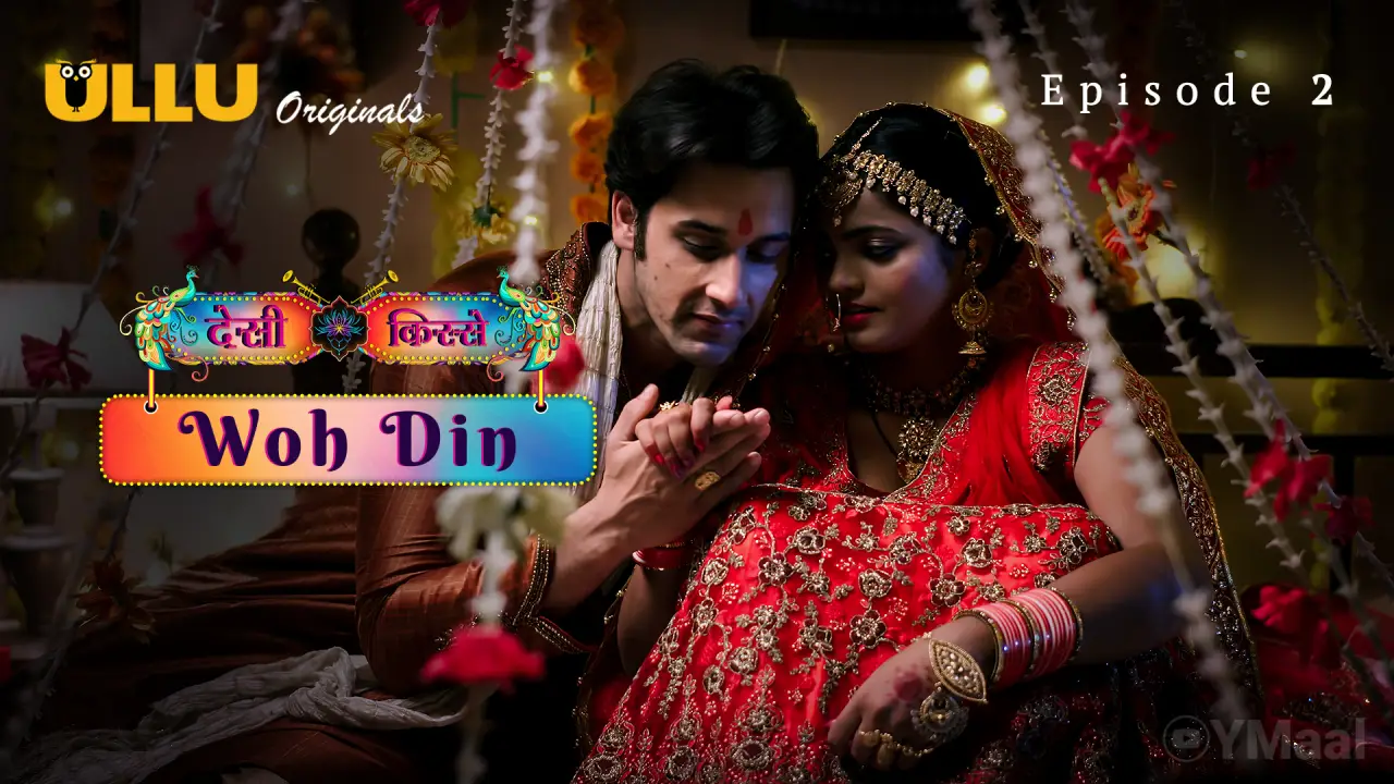 Desi Kisse Woh Din Episode 2 Web Series