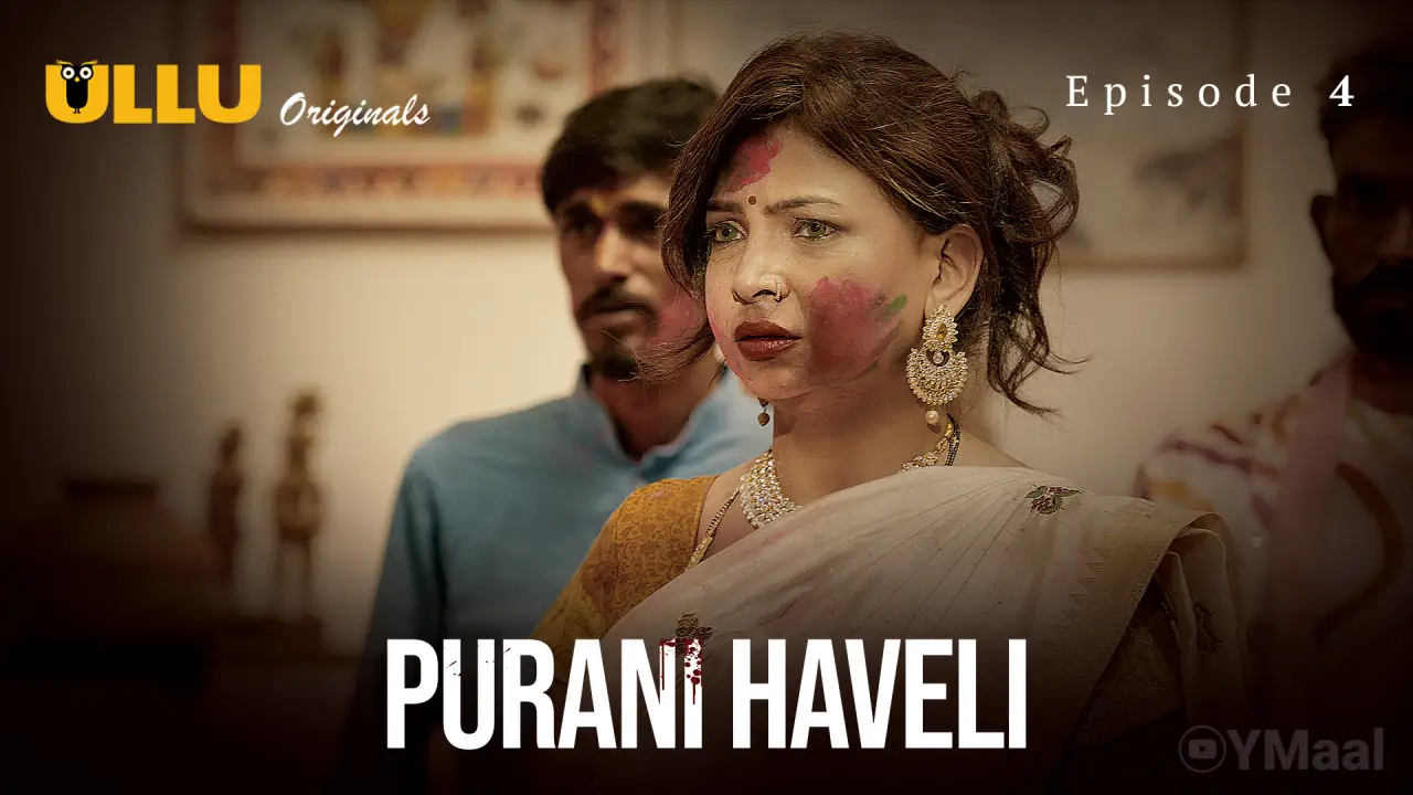 Haveli Episode 4 Web Series